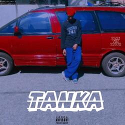 Tanka (feat. Tank The Truth)