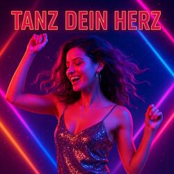 Tanz Dein Herz