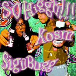 So High! (feat. Kosm) (OG Speed)