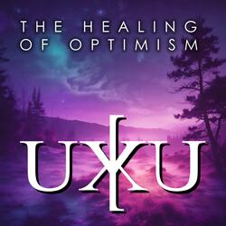 The Healing of Optimism