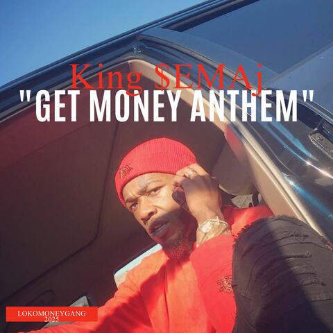 Get Money Anthem