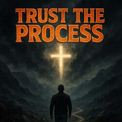 Trust The Process
