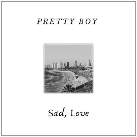 Sad, Love