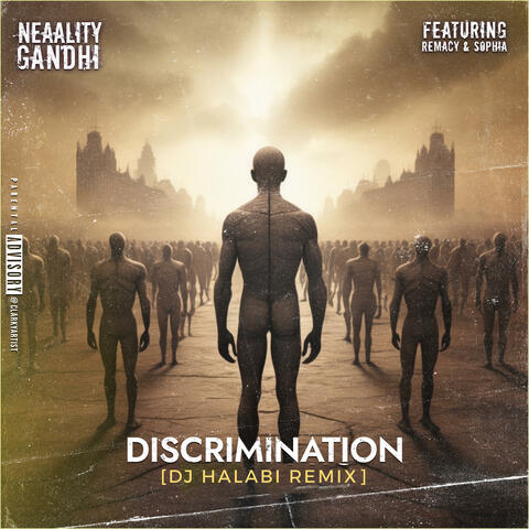 Discrimination (feat. Remacy & Sophia) [Remix]