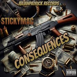 CONSEQUENCES (feat. STICKYMAC)