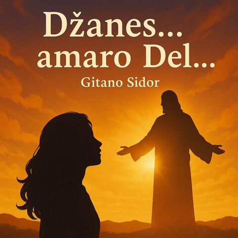 Džanes... amaro Del....Gitano Sidor mp3