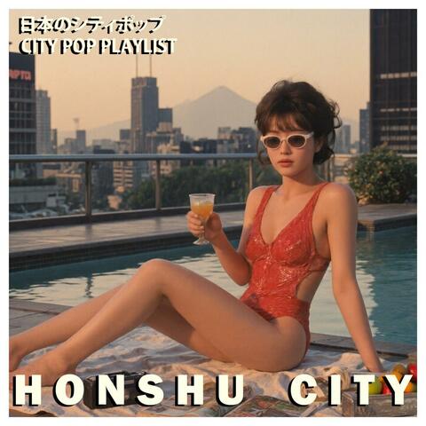 Honshu City (City Pop Playlist) Album #1
