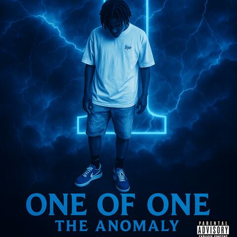 ONE OF ONE: THE ANOMALY