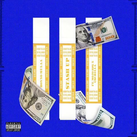 Stash Up (feat. Mojo 226 & G Scrilla)