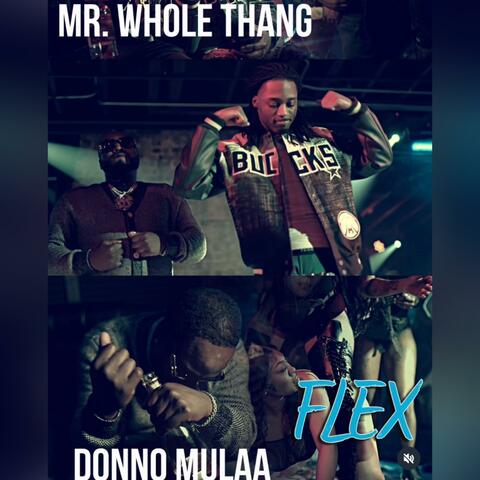 Flex (feat. MR. WHOLETHANG)