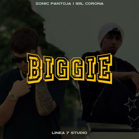 BIGGIE (feat. Giil Corona)