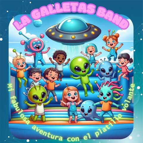 Mi fabulosa aventura con el platillo volante (canciones infantiles)