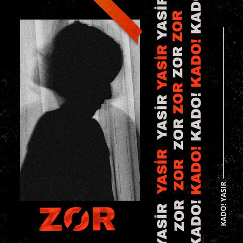 Zor (feat. yasir)