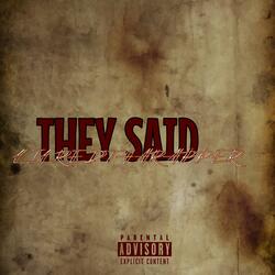 They said