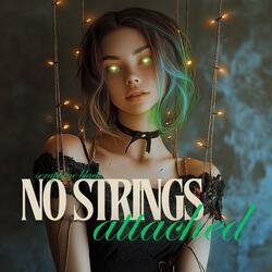No Strings Attached