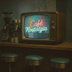 Café Nostalgia 022