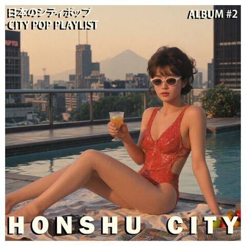 Honshu City (City Pop Playlist) Album #2