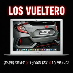 Lo Vueltero' (feat. La Leyenda02 & Tycoon Bsr)