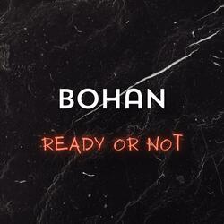 Ready or Not