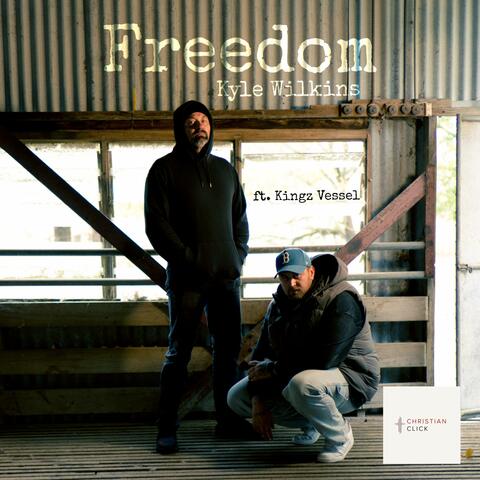 Freedom (feat. Kingz Vessel)