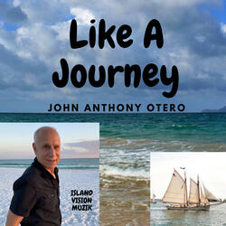 LIKE A JOURNEY