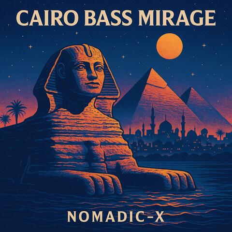 Cairo Bass Mirage