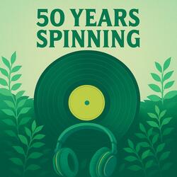 50 Years Spinning (Remix)