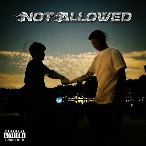 Not Allowed (feat. Jet)