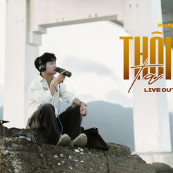 Thôi Thì Ta Xa - Phạm Kỳ LIVE OUTDOOR (Live)