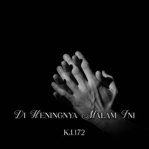 Di Heningnya Malam Ini