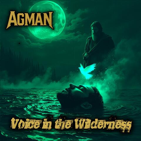 VOICE IN THE WILDERNESS