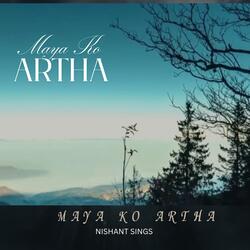 Maya Ko Artha