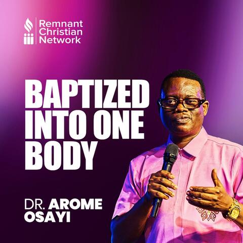 Baptized Into One Body