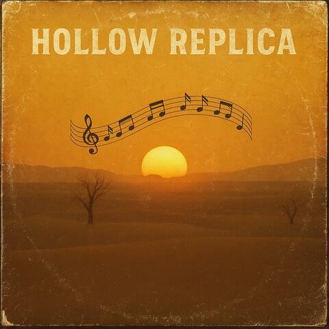 Hollow Replica