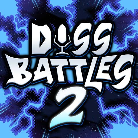 Diss Battles 2