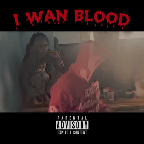 i want blood