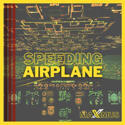 Speeding Airplane (Radio Edit)