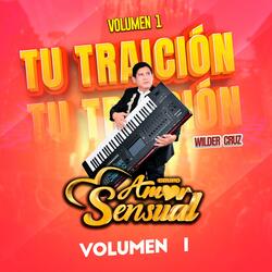 Tu Traición (Volumen 1)