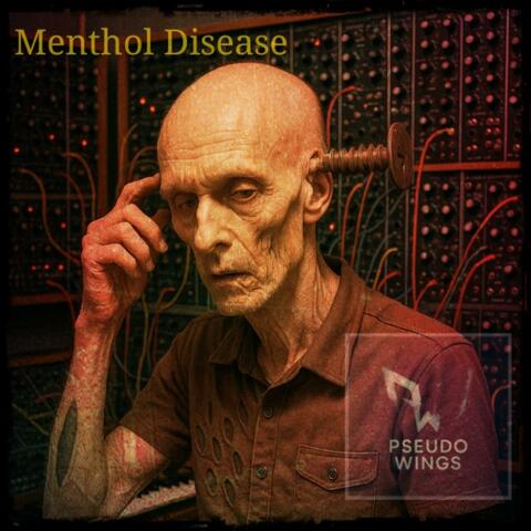 Menthol Disease
