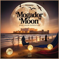 Mogador Moon (Afro House Expedition)