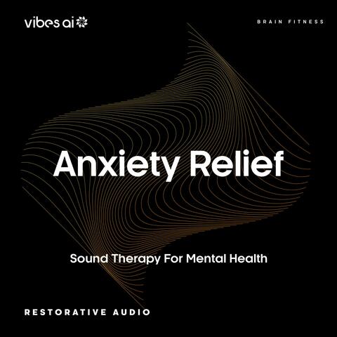 Anxiety Relief