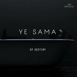 YE SAMA