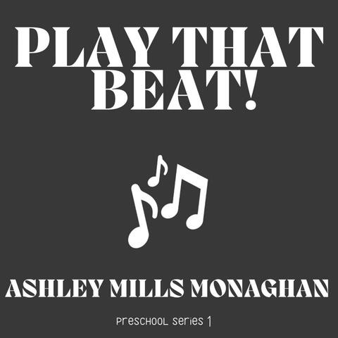 Play that Beat!