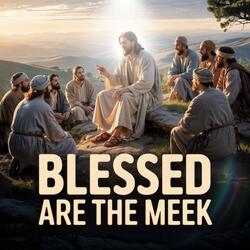 He Called Them Blessed