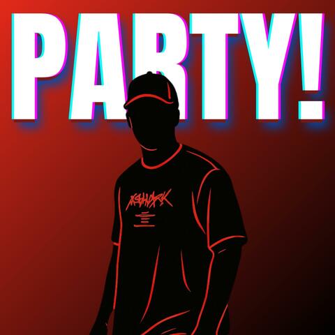 PARTY!