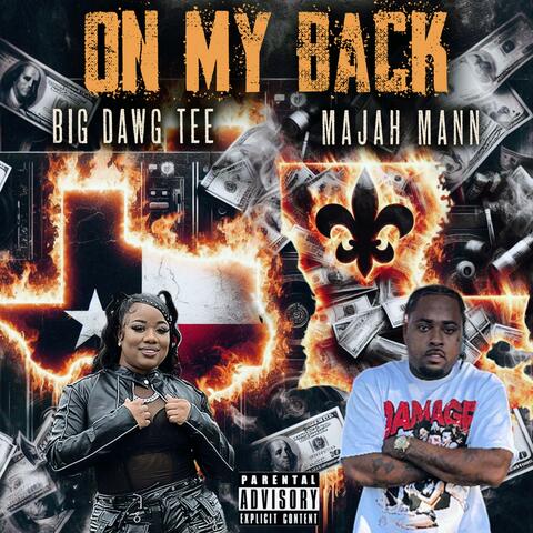 On My Back (feat. Big Dawg Tee)