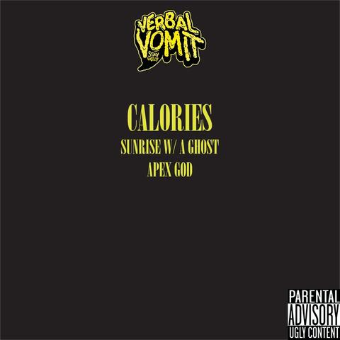 Calories (feat. Sunrise w/ A Ghost)