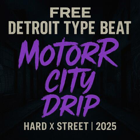 FREE Detroit Type Beat – “Motor City Drip”