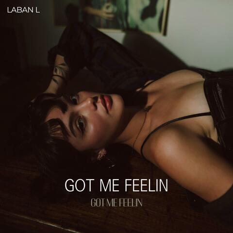 Got Me Feelin