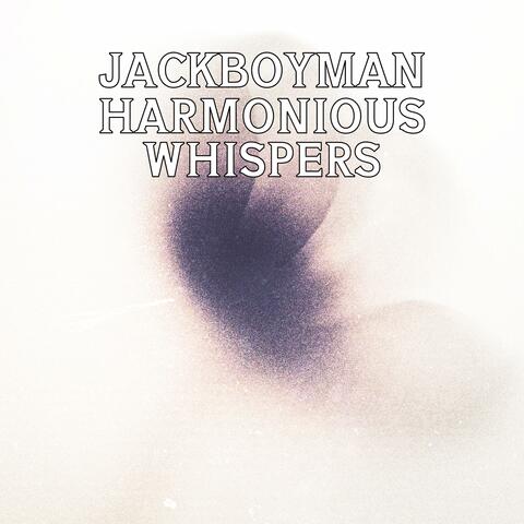 Harmonious Whispers